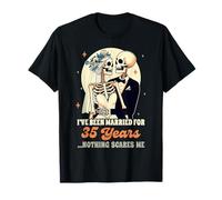 Aniversario por el Que he Estado Casado 35 Años Nada me Asusta Camiseta