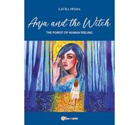 Anja and the witch. The forest of human feeling