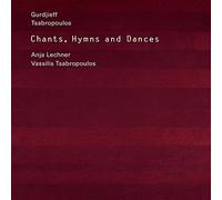 Lechner,Anja & Tsabropoulos,Vassilis - Gurdjieff / Tsabropoulos: Hymns & Dances Chants