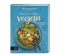 Anja Romaniszyn Einfach schnell vegan: Unkomplizierte Gerichte in we (Tapa dura)
