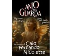 Anjo Da Guarda (ebook)