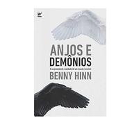Anjos e Demônios. A Surpreendente Realidade de Um Mundo Invisível (Em Portuguese do Brasil)