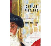 Anka Muhlstein Adriana Hunter Camille Pissarro (Tapa dura)