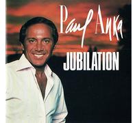 Anka, Paul - Jubilation