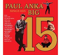 Anka, Paul - Sings His Big 15
