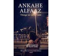 Ankahe Alfaaz Things we never said