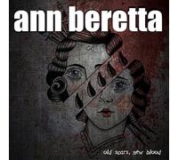Ann Beretta - Old Scars, New Blood [Vinilo]