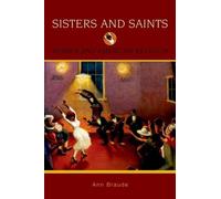 Ann Braude Sisters and Saints (Tapa blanda) Religion in American Life