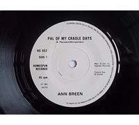 ANN BREEN Pal of My Cradle Days 7" 45