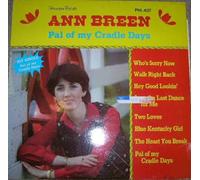 ANN BREEN - PAL OF MY CRADLE DAYS 7 INCH (7" VINYL 45) UK HOMESPUN 1981