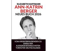 Ann-Katrin Berger Neues Buch 2026: Vom Krebsüberlebenden zu einem der außergewöhnlichsten Torhüter Deutschlands