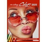 Ann Kullberg's COLOR Magazine: A Collection of All 12 Issues from 2025 (Color Magazine Yearly Collection Book)