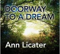 Ann Licater - Doorway To A Dream