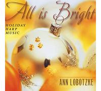 Ann Lobotzke - All Is Bright