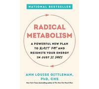 Ann Louise Gittleman Radical Metabolism (Tapa blanda)