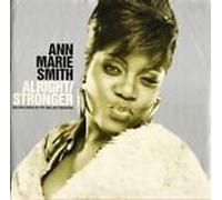 Ann Marie Smith - Stronger Alright