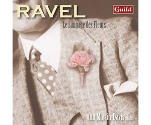 Ann Martin Davis - Maurice Ravel: Le Langage des Fleurs - piano music