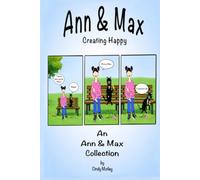 Ann & Max - Creating Happy