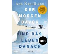 Ann Napolitano Der Morgen davor und das Leben danach: Roman - Jet (Tapa blanda)