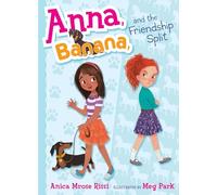 Anna, Banana y la ruptura de la amistad: 1 – Simon & Schuster