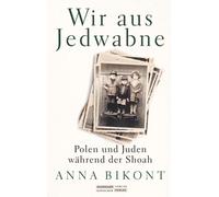 Anna Bikont Sven Sel Wir aus Jedwabne: Polen und Juden während der S (Tapa dura)