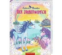 Anna Blum Julia Gerigk Einhorn-Paradies (Bd. 1): Der Zauberwunsch (Tapa dura)