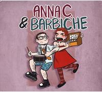 Anna C. & BARBICHE - Anna C. & Barbiche