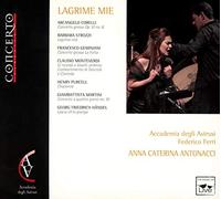 Anna Caterina Antonacci, Accademia degli Astrusi - Lagrime Mie