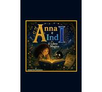 Anna e Indi, il Libro Magico