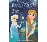 [(Anna & Elsa #2: Memory and Magic (Disney Frozen))] [By (author) Erica David ] published on (January, 2015)