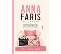 ANNA FARIS: The Untold Story of Hollywood’s Comedy Queen, Her Rise to Fame, Struggles, Success, and Inspiring Journey in the Entertainment Industry