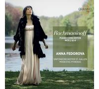 Anna Fedorova - Concertos pour Piano N° 2 et N° 4