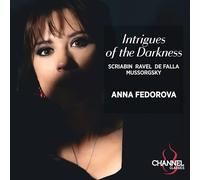 Anna Fedorova, piano - Intrigues of the Darkness
