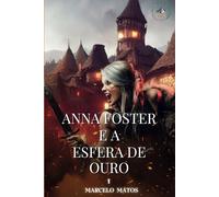 Anna Foster e a Esfera de Ouro: EDIÇÃO INTERNACIONAL