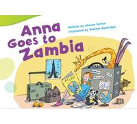 Anna Goes to Zambia (Upper Emergent) (Read! Explore! Imagine! Fiction Readers)