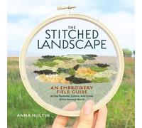 Anna Hultin The Stitched Landscape (Tapa dura) (Importación USA)