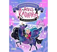Anna Kadabra 1 - El Valle de los Unicornios