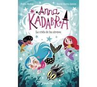 Anna Kadabra 10. La Crida De Les Sirenes
