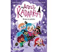 Anna Kadabra 12. Brujos en pañales | Pedro Mañas, David Sierra Listón