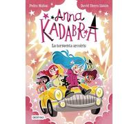 Anna Kadabra 17. La tormenta arcoíris