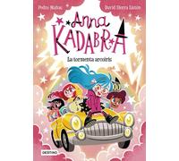 Anna Kadabra 17. La tormenta arcoíris