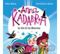 Anna Kadabra 5. La Isla De Las Mascotas (audiolibro)