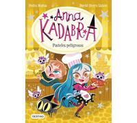 Anna Kadabra 6. Pasteles peligrosos