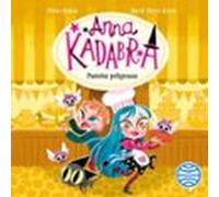 Anna Kadabra 6. Pasteles Peligrosos