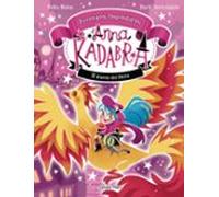 Anna Kadabra. Aventures Llegendàries 4. El Rescat Del Fenix