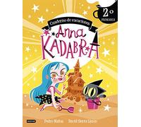 Anna Kadabra. Cuaderno de vacaciones. 2º de primaria