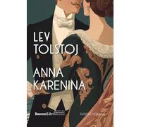Anna Karenina. Ediz. integrale (Grande biblioteca Rusconi)