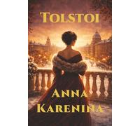 Anna Karenina: In moderner Sprache, behutsam gekürzt