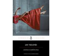 Anna Karénina | Lev Nikolaevich Tolstoi