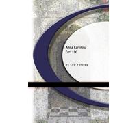 Anna Karenina: Part IV
